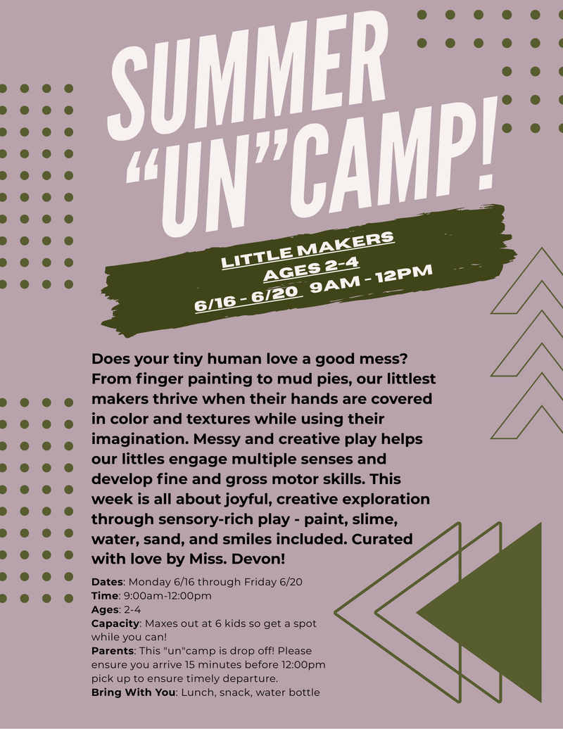 6/16 - 6/20 Little Makers Creativity UnCamp Ages 2-4