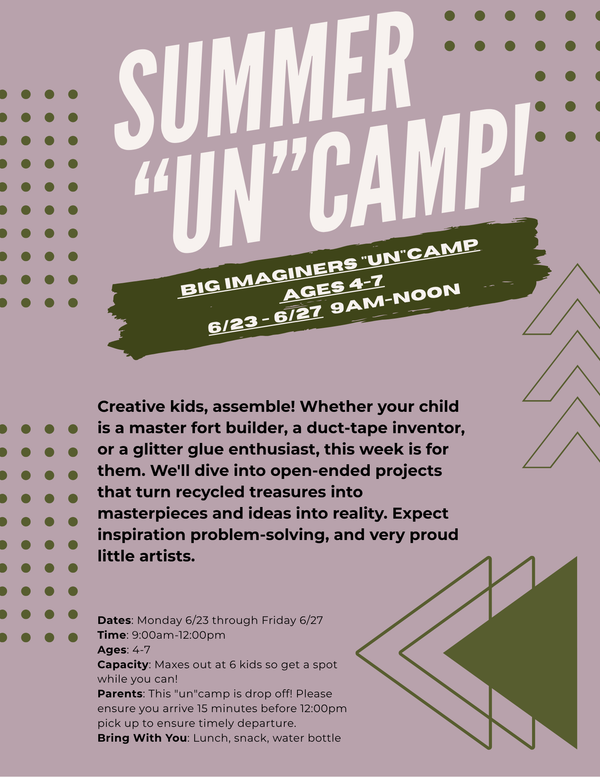 6/23 - 6/27 Big Imaginers Creativity UnCamp Ages 4-7
