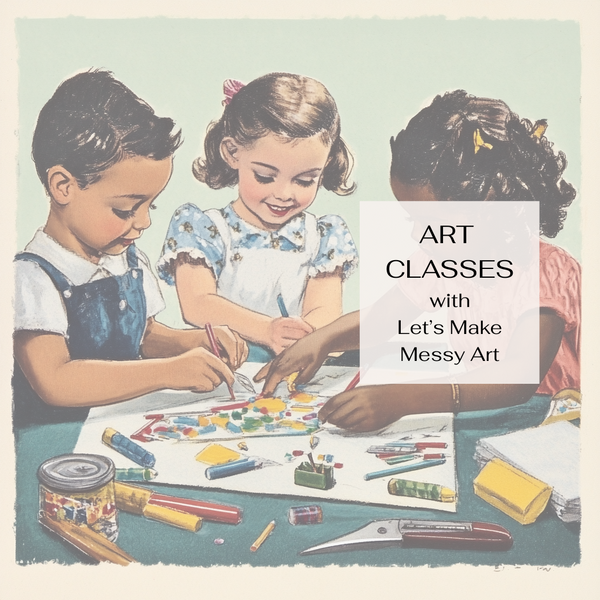 Art Class with Let's Make Messy Art